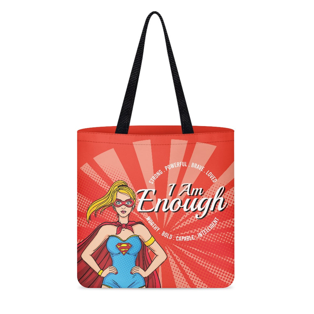 I Am Enough Superhero Empowerment Cloth Tote Bag
