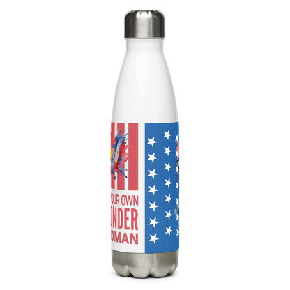 Be your Own Wonder Woman Stainless Steel Bottle