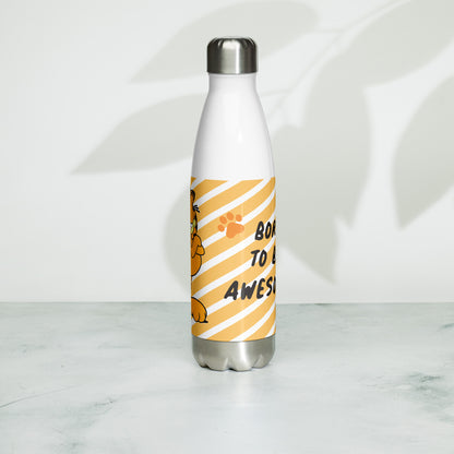 Born to Be Awesome Stainless Steel Bottle