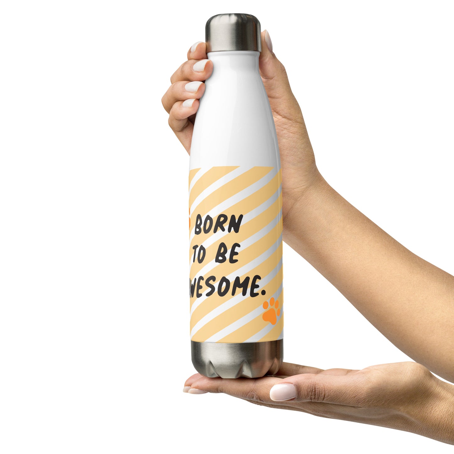 Born to Be Awesome Stainless Steel Bottle