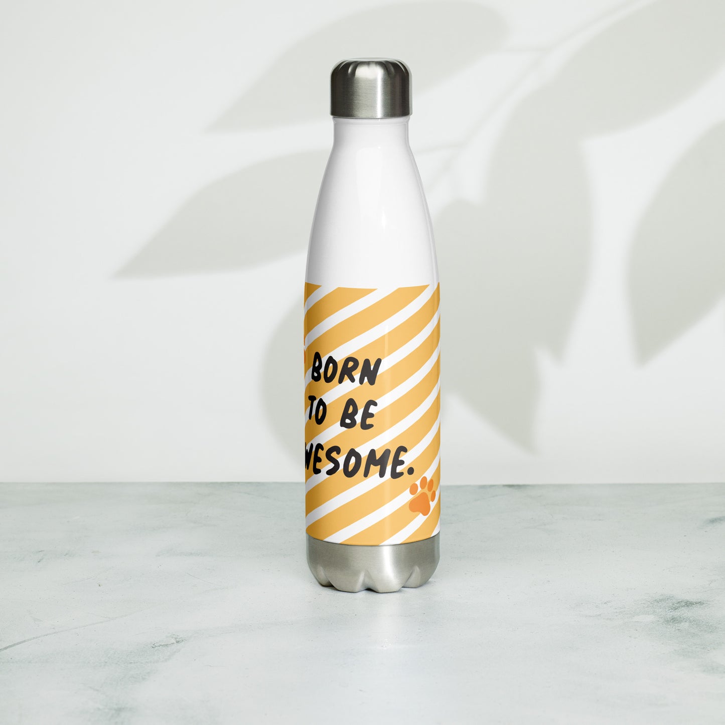 Born to Be Awesome Stainless Steel Bottle