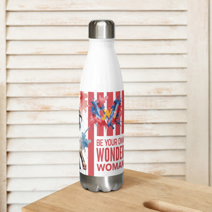 Be your Own Wonder Woman Stainless Steel Bottle