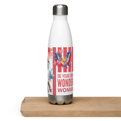 Be your Own Wonder Woman Stainless Steel Bottle